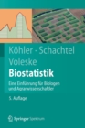 Image for Biostatistik : Eine Einfuhrung fur Biologen und Agrarwissenschaftler