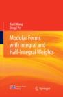 Image for Modular Forms with Integral and Half-Integral Weights