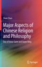 Image for Major Aspects of Chinese Religion and Philosophy