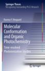 Image for Molecular conformation and organic photochemistry: time-resolved photoionization studies