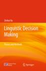 Image for Linguistic decision making  : theory and methods