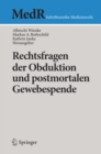 Image for Rechtsfragen Der Obduktion Und Postmortalen Gewebespende