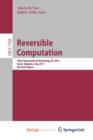 Image for Reversible Computation : Third International Workshop, Gent, Belgium, July 4-5, 2011, Revised Papers