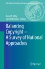 Image for Balancing copyright - a survey of national approaches: a survey of national approaches