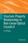 Image for Structure-Property Relationships in Non-Linear Optical Crystals II