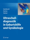 Image for Ultraschalldiagnostik in Geburtshilfe und Gynakologie
