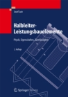 Image for Halbleiter-Leistungsbauelemente: Physik, Eigenschaften, Zuverlassigkeit