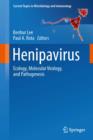Image for Henipavirus: ecology, molecular virology and pathogenesis