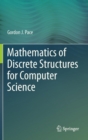 Image for Mathematics of Discrete Structures for Computer Science