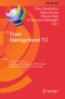 Image for Trust Management VI: 6th IFIP WG 11.11 International Conference, IFIPTM 2012, Surat, India, May 21-25, 2012, Proceedings