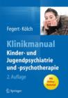 Image for Klinikmanual Kinder- und Jugendpsychiatrie und -psychotherapie