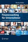 Image for Finanzcoaching Fur Unternehmer : Finanzpsychologie: Erfolgreich Mit Geld &amp; Risiko Umgehen. Mit Workbook Zum Download