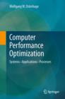 Image for Computer performance optimization: systems, applications, processes