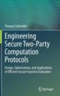 Image for Engineering Secure Two-Party Computation Protocols