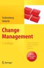 Image for Change Management : Veranderungsprozesse Erfolgreich Gestalten - Mitarbeiter Mobilisieren. Vision, Kommunikation, Beteiligung, Qualifizierung