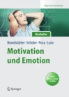 Image for Motivation und Emotion: Allgemeine Psychologie fur Bachelor