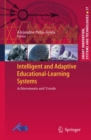 Image for Intelligent and Adaptive Educational-Learning Systems: Achievements and Trends