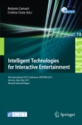 Image for Intelligent Technologies for Interactive Entertainment: 4th International ICST Conference, INTETAIN 2011, Genova, Italy, May 25-27, 2011, Revised Selected Papers