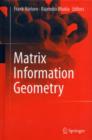 Image for Matrix Information Geometry