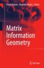 Image for Matrix Information Geometry