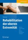 Image for Rehabilitation der oberen Extremitat : Klinische Untersuchung und effektive Behandlungsstrategien