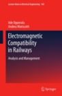 Image for Electromagnetic compatibility in railways: analysis and management