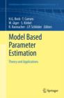 Image for Model Based Parameter Estimation: Theory and Applications