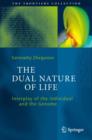 Image for The Dual Nature of Life: Interplay of the Individual and the Genome