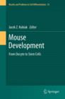 Image for Mouse Development : From Oocyte to Stem Cells