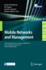 Image for Mobile Networks and Management : Third International ICST Conference, MONAMI 2011, Aveiro, Portugal, September 21-23, 2011, Revised Selected Papers