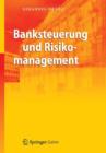 Image for Banksteuerung und Risikomanagement