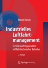 Image for Industrielles Luftfahrtmanagement: Technik Und Organisation Luftfahrttechnischer Betriebe
