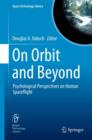 Image for On orbit and beyond  : psychological perspectives on human spaceflight