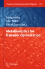 Image for Metaheuristics for Dynamic Optimization
