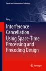 Image for Interference Cancellation Using Space-Time Processing and Precoding Design : 206