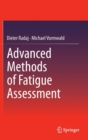 Image for Advanced Methods of Fatigue Assessment