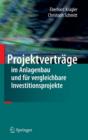 Image for Projektvertrage im Anlagenbau und fur vergleichbare Investitionsprojekte