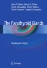 Image for The parathyroid glands: imaging and surgery