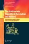 Image for The Multivariate Algorithmic Revolution and Beyond : Essays Dedicated to Michael R. Fellows on the Occasion of His 60th Birthday