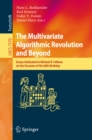 Image for Multivariate Algorithmic Revolution and Beyond: Essays Dedicated to Michael R. Fellows on the Occasion of His 60th Birthday