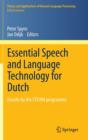 Image for Essential speech and language technology for Dutch  : results by the STEVIN-programme