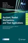 Image for Auctions, Market Mechanisms and Their Applications: Second International ICST Conference, AMMA 2011, New York, USA, August 22-23, 2011, Revised Selected Papers