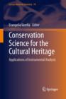 Image for Conservation science for the cultural heritage  : applications of instrumental analysis