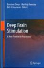 Image for Deep Brain Stimulation : A New Frontier in Psychiatry