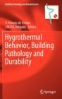 Image for Hygrothermal Behavior, Building Pathology and Durability