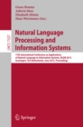 Image for Natural Language Processing and Information Systems: 17th International Conference on Applications of Natural Language to Information Systems, NLDB 2012, Groningen, The Netherlands, June 26-28, 2012. Proceedings : 7337
