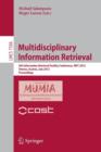 Image for Multidisciplinary Information Retrieval : 5th Information Retrieval Facility Conference, IRFC 2012, Vienna, Austria, July 2-3, 2012, Proceedings