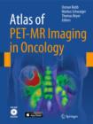 Image for Atlas of PET-MR imaging in oncology