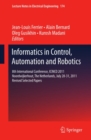 Image for Informatics in Control, Automation and Robotics: 8th International Conference, ICINCO 2011 Noordwijkerhout, The Netherlands, July 28-31, 2011 Revised Selected Papers