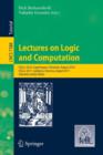 Image for Lectures on Logic and Computation : ESSLLI 2010, Copenhagen, Denmark, August 2010, ESSLLI 2011, Ljubljana, Slovenia, August 2011, Selected Lecture Notes